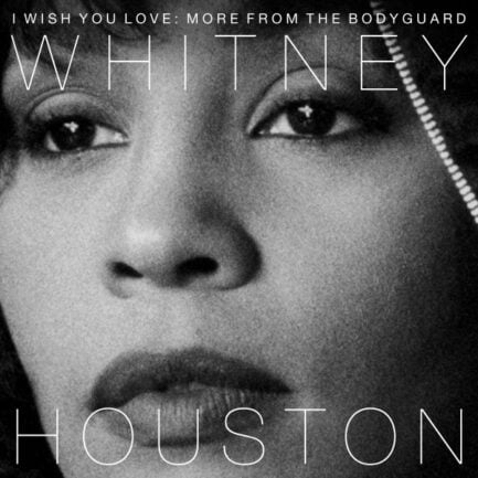 Whitney Houston ‎– I Wish You Love: More From The Bodyguard- 2 × Vinyl, LP-plak