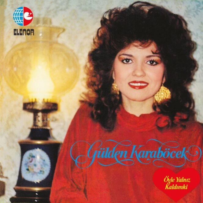 GÜLDEN KARABÖCEK ‎– ÖYLE YALNIZ KALDIM - Vinyl, LP, Album