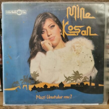 MINE KOŞAN ‎– MAZI UNUTULUR MU Vinyl, LP