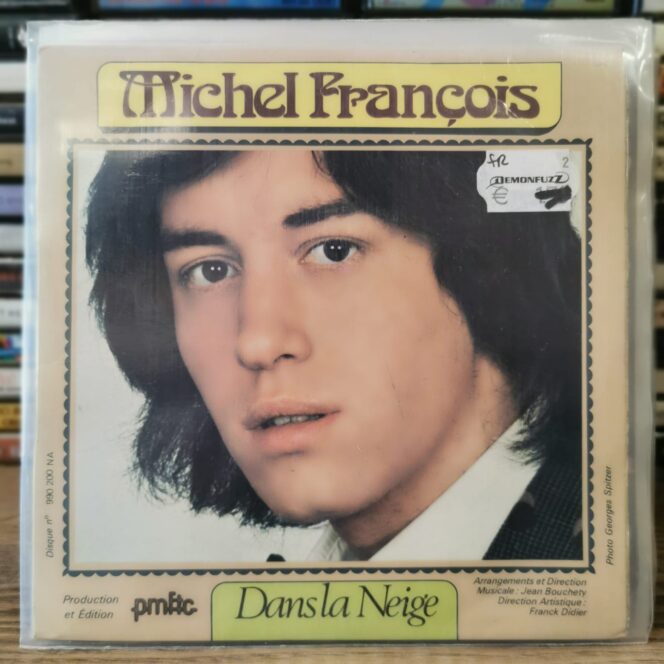 MICHEL FRANÇOIS - DANS LA NEIGE - MONTÉ-CRISTO - 45LİK