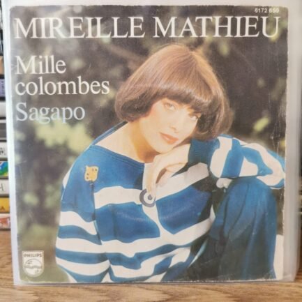 MIREILLE MATHIEU - MILLE COLOMBES / SAGAPO - 45 LİK