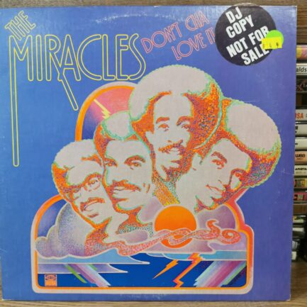 THE MIRACLES - DON'T CHA LOVE IT - LP