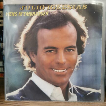 JULIO IGLESIAS - VIENS M'EMBRASSER = ABRAZAME - L'AMOUR AU GRAND SOLEIL = ISLAND IN THE SUN 45 LİK