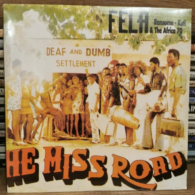 FẸLA RANSOME-KUTI* & THE AFRICA '70* ‎– HE MISS ROAD - Vinyl, LP, Album, Reissue, Stereo, 180 Gram