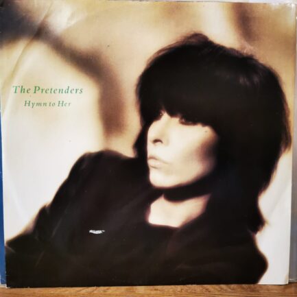 THE PRETENDERS - HYMN TO HER- Vinyl, 12", 45 RPM, MAXI Single - PLAK