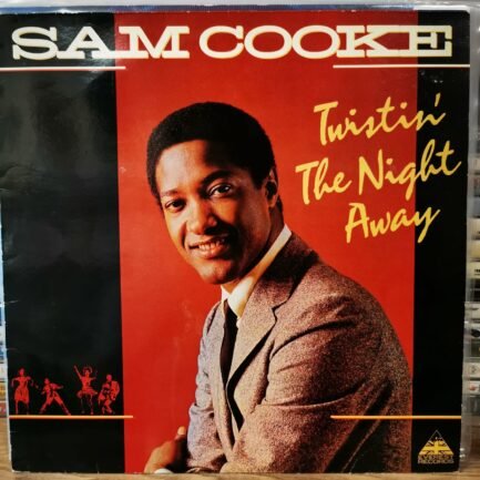 SAM COOKE - TWISTIN' THE NIGHT AWAY - Vinyl, LP, Compilation - PLAK
