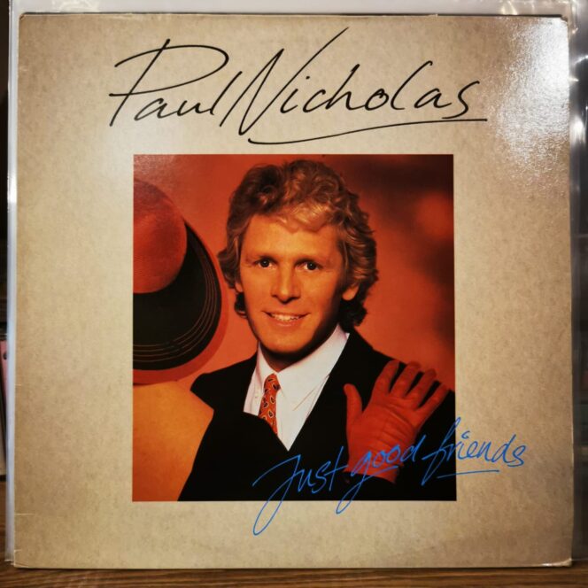 PAUL NICHOLAS - JUST GOOD FRIENDS- Vinyl, LP, Album - PLAK