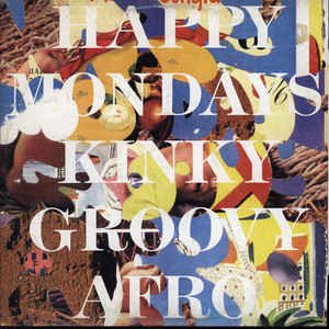 HAPPY MONDAYS - KINKY GROOVY AFRO 12", 45 RPM, MAXI Single - PLAK
