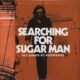 RODRIGUEZ - SEARCHING FOR SUGAR MAN - ORIGINAL MOTION PICTURE SOUNDTRACK - Vinyl, LP, Album, Reissue - PLAK