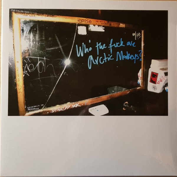 ARCTIC MONKEYS - WHO THE FUCK ARE ARCTIC MONKEYS - Vinyl, LP, Album - PLAK