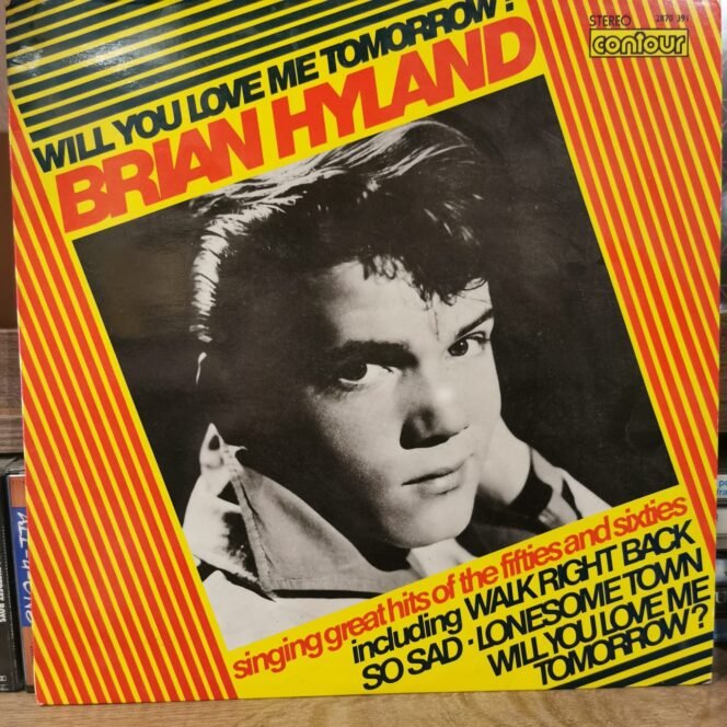 BRIAN HYLAND - WILL YOU LOVE ME TOMORROW- Vinyl, LP, Album - PLAK
