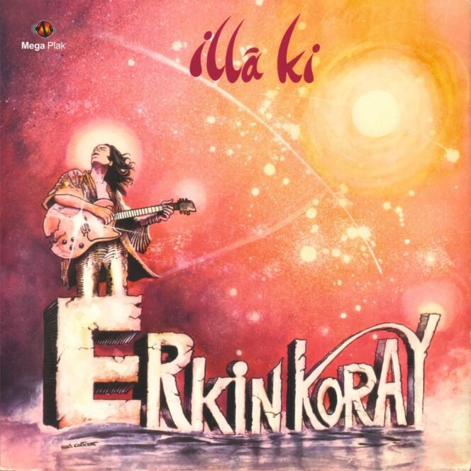 ERKIN KORAY - İLLA KI - Vinyl, LP,- PLAK