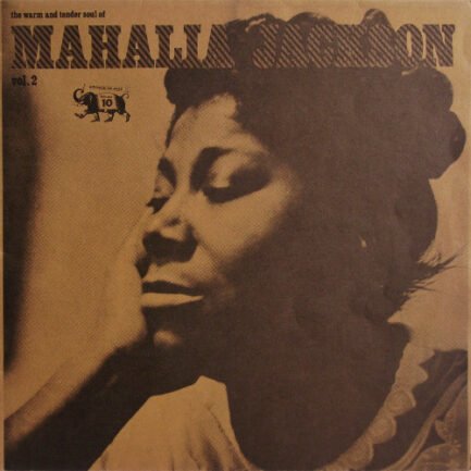 MAHALIA JACKSON - THE WARM AND TENDER SOUL OF MAHALIA JACKSON (VOL. 2)- Vinyl, LP, Album, - PLAK