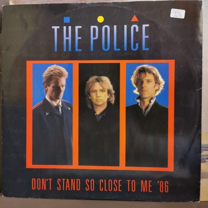 THE POLICE - DON'T STAND SO CLOSE TO ME '86 45 RPM, MAXI Single - PLAK