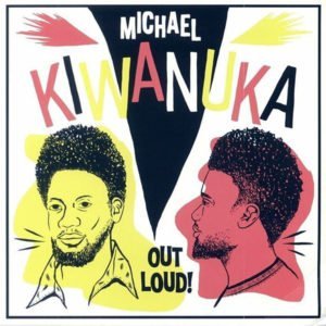 MICHAEL KIWANUKA - OUT LOUD! - Vinyl, LP - PLAK
