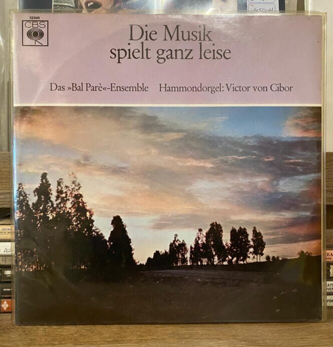 Bal Parè-Ensemble ‎– Die Musik spielt ganz leise Vinyl, LP, Album PLAK