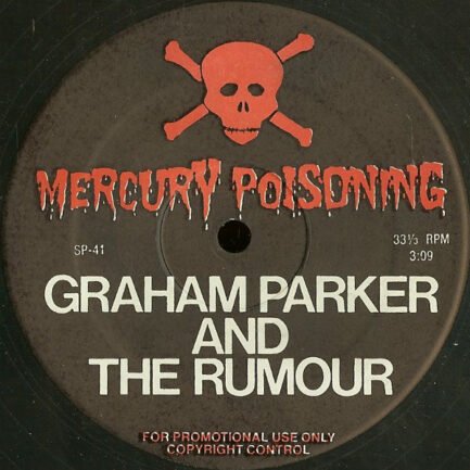 Graham Parker And The Rumour - Mercury Poisoning Vinyl, 12", 33 ⅓ RPM, Etched, Single Sided, Promo, Dark Grey PLAK