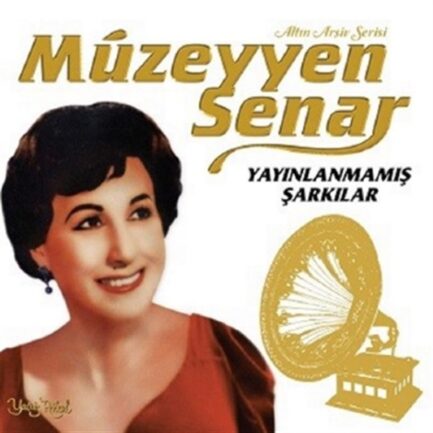 Müzeyyen Senar – Yayınlanmamış Şarkılar - Vinyl plak