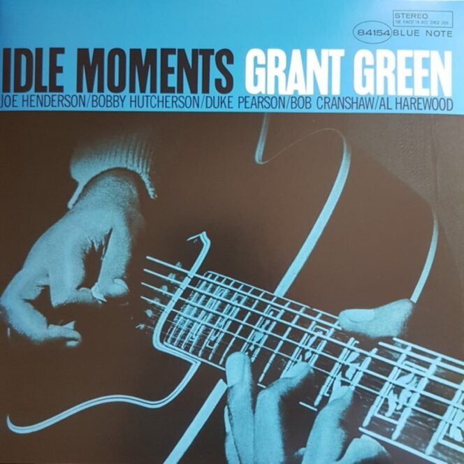 Grant Green ‎– Idle Moments-Vinyl, LP, Album, Reissue, Stereo, 180g-plak