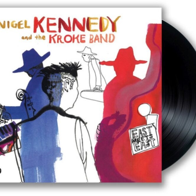 Nigel Kennedy And The Kroke Band– East Meets East-2 x Vinyl, LP, Album, Repress, Stereo-PLAK