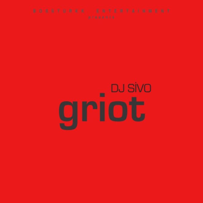 DJ Sivo – Griot-Vinyl, LP, Album, Limited Edition, Numbered-plak