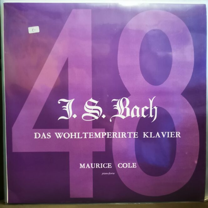 J. S. Bach– Maurice Cole ‎– Das Wohltemperirte Klavier Vol 6 Vinyl, LP Plak