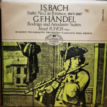 J. S. Bach-Suite No. 2 In B Minor ,BWV 1067-Rodrigo And Ariodante Suites Vinyl, LP-plak