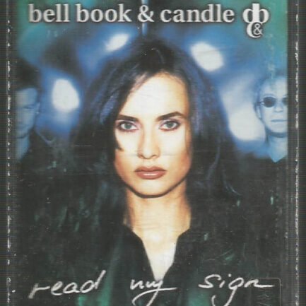 Bell Book & Candle ‎– Read My Sign Kaset ( Sıfır Ambalajında )