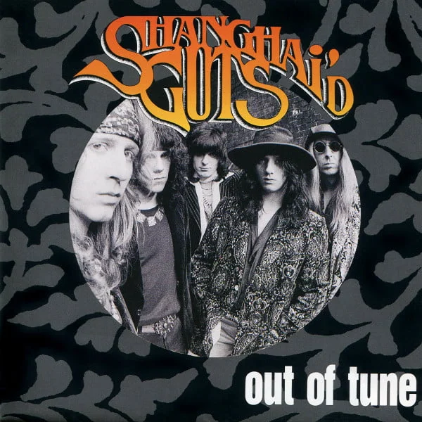 Shanghai'd Guts – Out Of Tune (1991) 2.EL CD