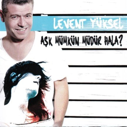 Levent Yüksel – Aşk Mümkün Müdür Hala? CD ( Sıfır Ambalajında )