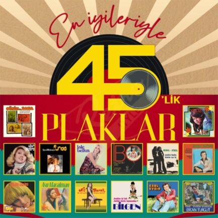 Çeşitli Sanatçılar & Various ‎– En İyileriyle 45'lik Plaklar Vinyl, LP, Compilation, Stereo Plak
