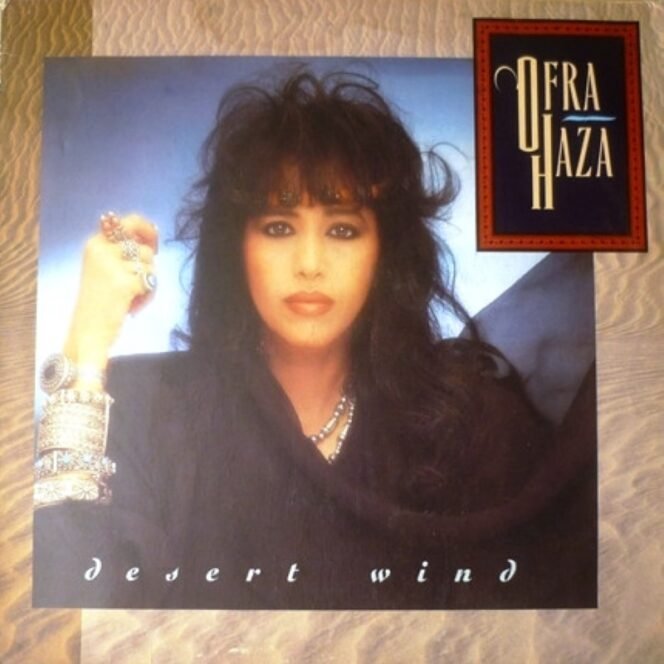 Ofra Haza – Desert Wind Vinyl, LP, Album Plak