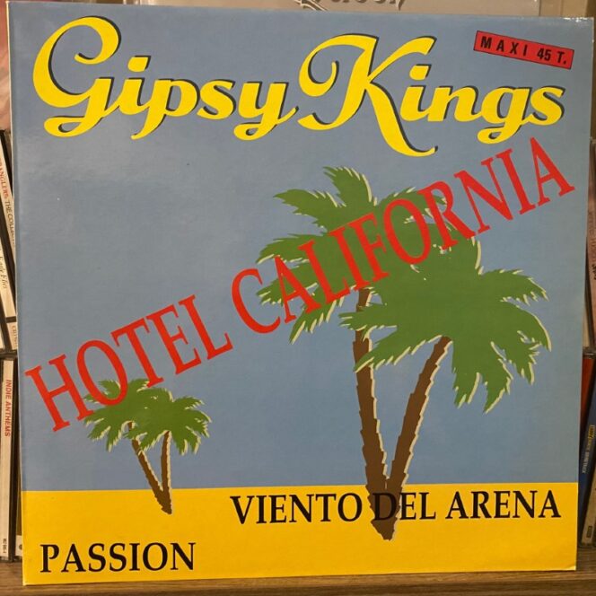 Gipsy Kings – Hotel California Vinyl, Maxi Single, Plak