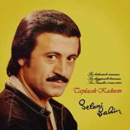 Selami Şahin ‎– Tapılacak Kadınsın Vinyl, LP, Album, Reissue, Remastered Plak