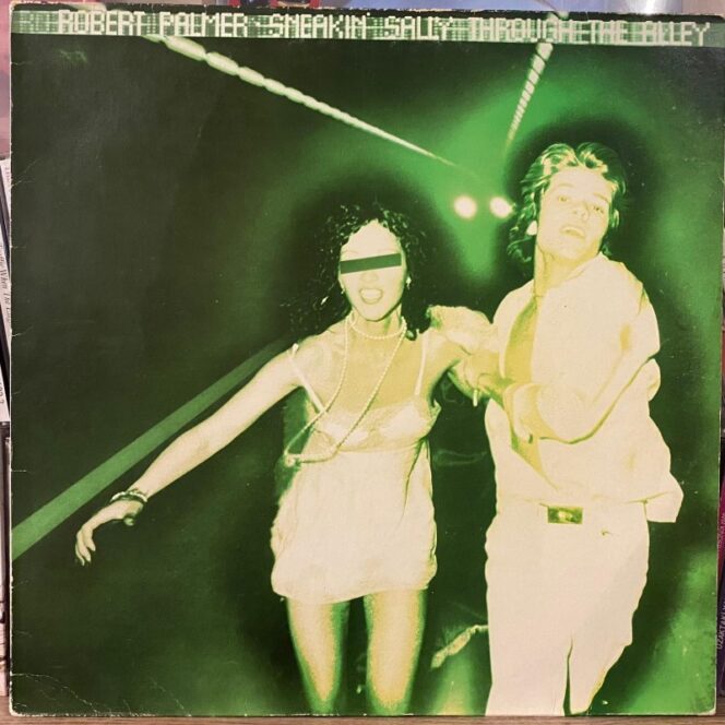 Robert Palmer – Sneakin' Sally Through The Alley Vinyl, LP Plak