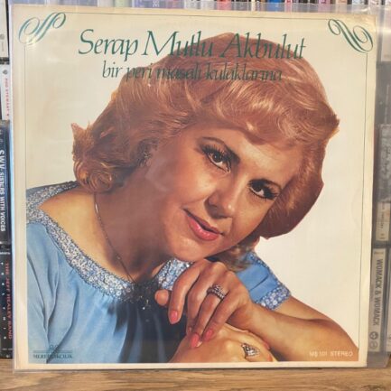 Serap Mutlu Akbulut – Bir Peri Masalı Kulaklarına Vinyl, LP, Album, Plak (1982 Baskı)