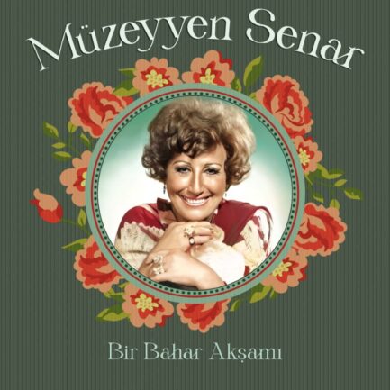 Müzeyyen Senar - Bir Bahar Akşamı Vinyl, LP, Reissue Plak