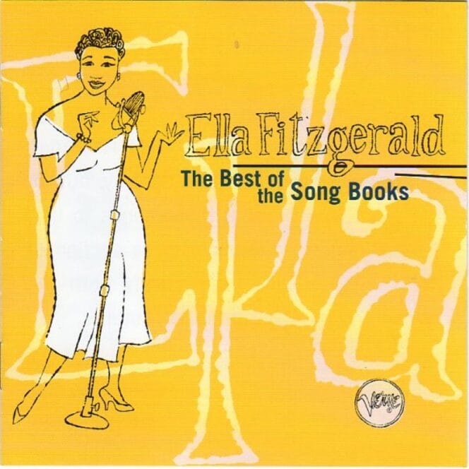 Ella Fitzgerald ‎– The Best Of The Song Books (CD, Compilation, Stereo, Mono, 2.El)