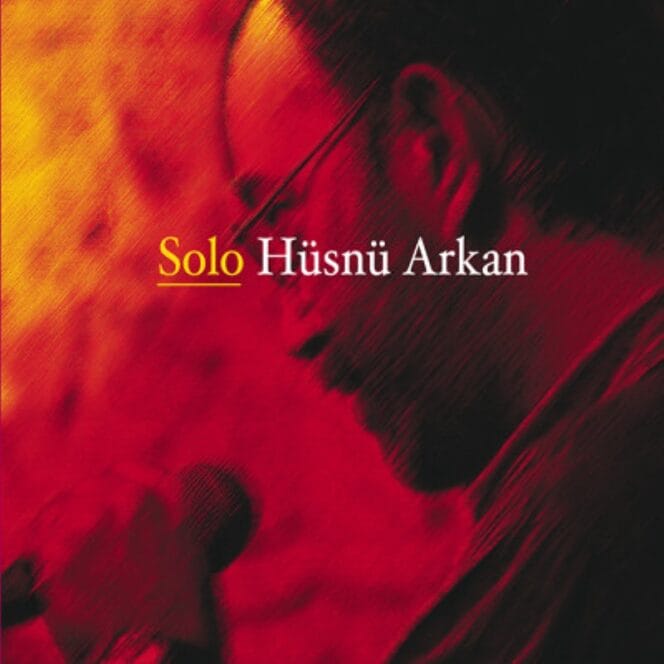 Hüsnü Arkan – Solo (CD, Album, 2.El)